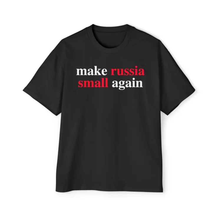 make-russia-small-again-t-shirt.thumb.webp.35be6bc1e052ce7d490b05d8b82c3aa2.webp