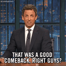 that-was-a-good-comeback-right-guys.gif.61646af76b2d5ffa6246fb49374dd664.gif
